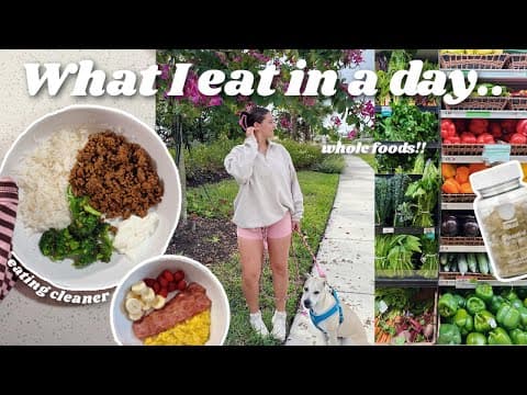 What I Eat In A Day 2026.. Whole Foods, Cooking At Home, Trying To Eat Better