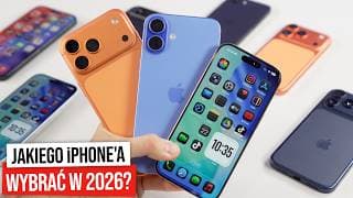 Jakiego Iphone'a Wybrać I Kupić W 2026? Sprawdź, Aby Nie Żałować ❌