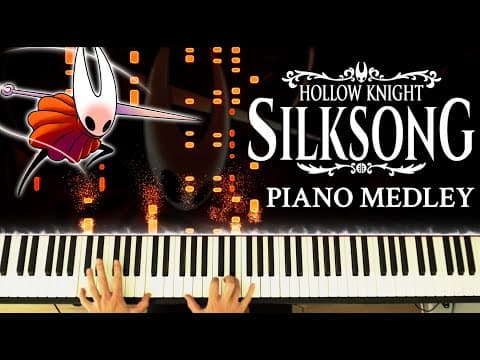 Silksong - Strive / Songclave / Moss Grotto / Choral Chambers (piano Medley)