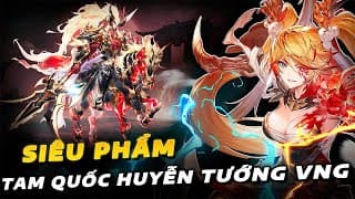 Tựa Game Hot Nhất Trong Tháng 8 Này: Tam Quốc Huyễn Tướng Vng