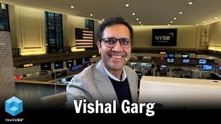 Vishal Garg, Better.com | Thecube + Nyse Wired: Mixture Of Experts