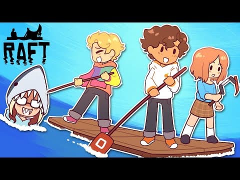 The Raft Series Lost To Time... W/ @bekyamon @dangthatsalongname @soupforeloise