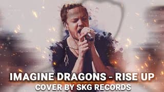 Imagine Dragons - Rise Up (cover By Skg Records На Русском)