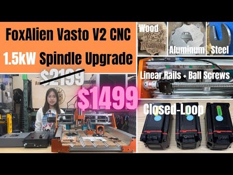 Foxalien Vasto V2 Cnc Review: Closed-loop Motors, Ball Screws, Linear Rails & 1.5 Kw Spindle Upgrade