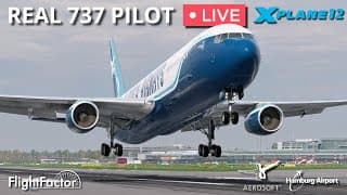Real 737 Pilot Live | Boeing 767-300er | Operating From Aerosoft Hamburg | X-plane 12
