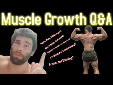 Hypertrophy Q&a! (arm Strength? Targeting Strong/weak Points? Protein? Muscle Building Regrets?)