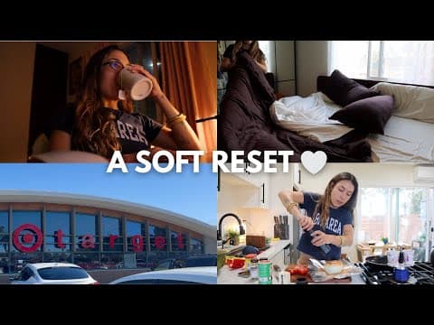 A Soft Reset | Cooking, Cleaning, & Therapy *much Needed*