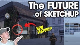 Sketchup Feature Roadmap Revealed! (sort Of) - What's Coming?
