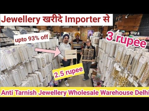 Jewellery खरीदे Importer से | Western Jewellery | Anti Tarnish Jewellery Wholesale Warehouse Delhi