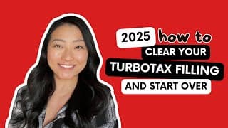 How to Clear Your Filing | TurboTax | Start Over | 2025 (2024 Tax Season)