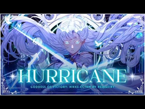 Hurricane || Goddess Of Victory: Nikke Cover By Reinaeiry