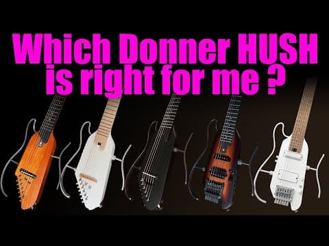 Which Donner Hush Guitar Is Best For Me ?  Donner Hush Guitar Range Comparison