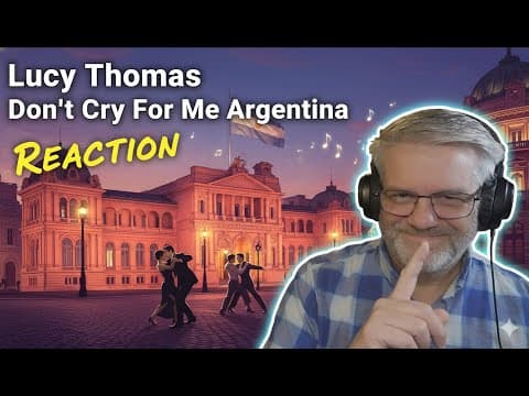 Lucy Thomas - Don't Cry For Me Argentina - Reaction - At The Top Of Her Game