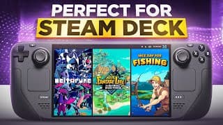 3 New Games Perfect For The Steam Deck