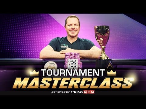 The Tournament Masterclass - Powered By Peakgto