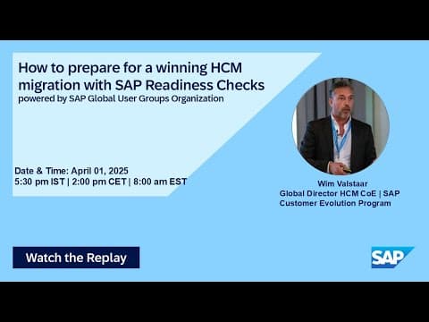 How To Prepare For A Winning Hcm Migration With Sap Readiness Checks I Move To Cloud Erp I 25.04.01