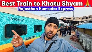 *best Train To Khatu Shyam* 🙏 Rajasthan Humsafar Express Journey
