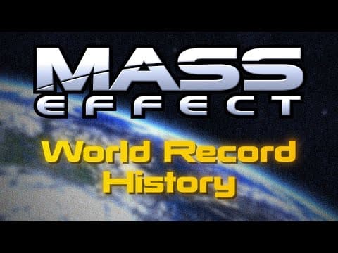 Mass Effect 1 Any% World Record History