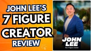 I Took John Lee's 7 Figure Creator Course (review)