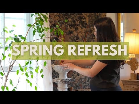 Spring Reset For Your Home | Decorate, Forage, Clean & Declutter With Me