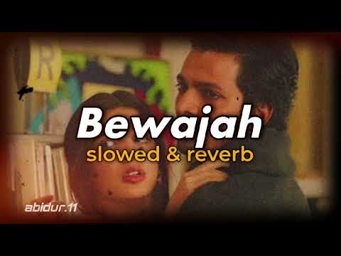 Bewajah Nahi Milna Tera Mera (slowed Reverb) | Himesh Reshammiya | Sanam Teri Kasam | Perfect Lofi
