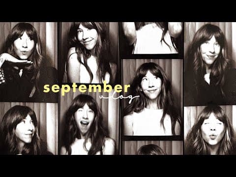 The September Vlog 🍂