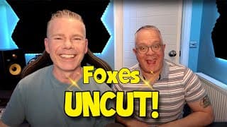 Foxes Uncut Live! Saturday 10th August From 7:00pm Bst.