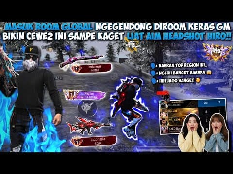 Masuk Room Global Ngegendong Di Room Keras Grandmaster!! Bikin Cewe² Ini Sampe Kaget Liat Aim Gua!!