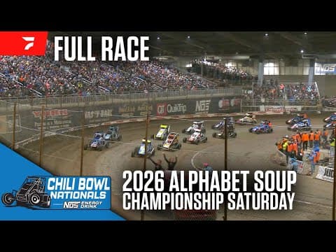 Full Race: 2026 Chili Bowl Nationals | Alphabet Soup/championship Feature