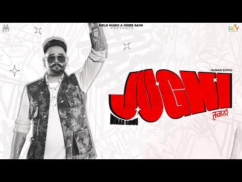 Jugni : Hunar Sidhu | Shevv | Anddy | New Punjabi Songs | Latest Punjabi Songs 2024