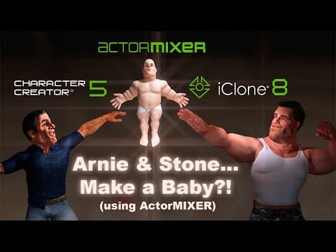 Actormixer Tutorial: Giving Arnie & Stone Their "dream Baby!"