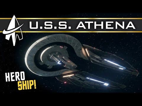A True Hero Ship? Uss Athena - Full Breakdown - Starfleet Academy