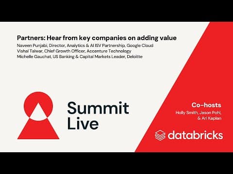 Summit Live: Partners - Hear From Key Companies On Adding Value