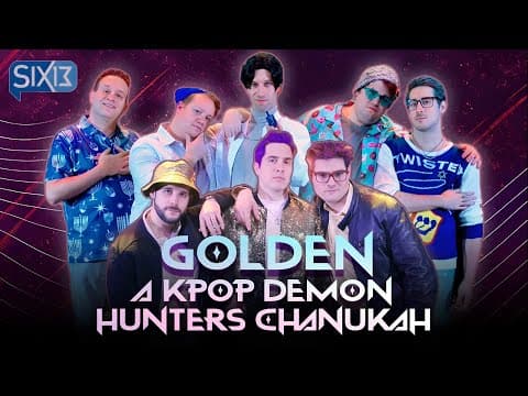 Six13 - Golden: A Kpop Demon Hunters Chanukah