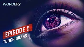 Touch Grass | Episode 5 | Flesh And Code