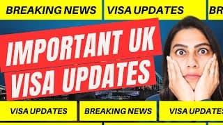 Latest Uk Visa Changes | Ukvi Updates Work Visa, Dependent Visa & Uk Student Visa