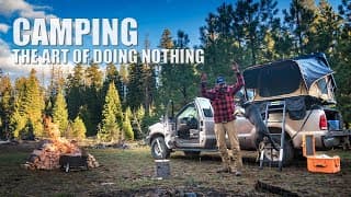 Camping - The Art Of Doing Nothing