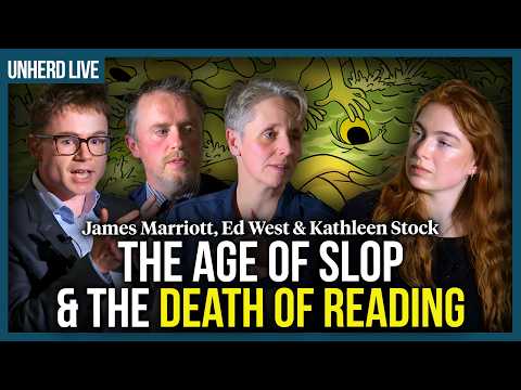 The slop-ification of literature - James Marriott, Ed West & Kathleen Stock