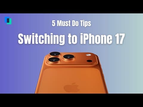 5 Must Do Tips Before Switching To Iphone 17 | Upgrade Smart In 2025
