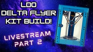 Delta Flyer 3d Printer Kit Build! Part 2 #livestream Ivestream