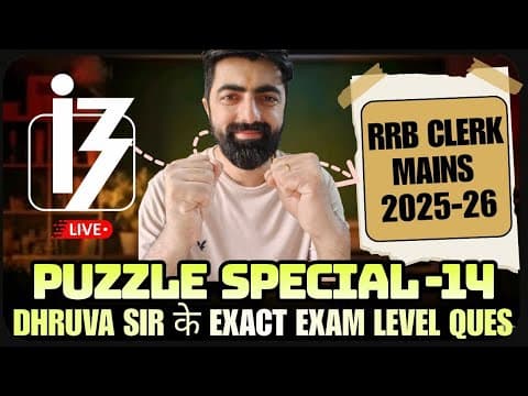 Ibps Rrb Clerk Mains 2025 Puzzles Special - 14, Exact Exam Level Content || By Dhruva Sir