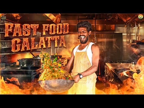 Fast Food Galatta 😋🔥 | Galatta Guru | Madrasi
