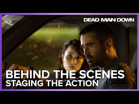 The Action | Dead Man Down Behind The Scenes