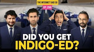 The Internet Said So | Ep 290 | Indigo Fiasco, Dhurandhar And Bhankas