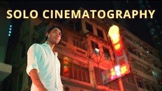 How To Practice Cinematography Solo