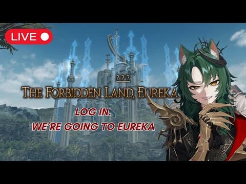 [ff14 - Community Eureka] Wake Up, It's 2018 And Eureka Is Starting