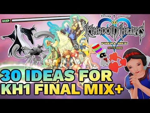 30 Ideas For Kingdom Hearts 1 Final Mix+