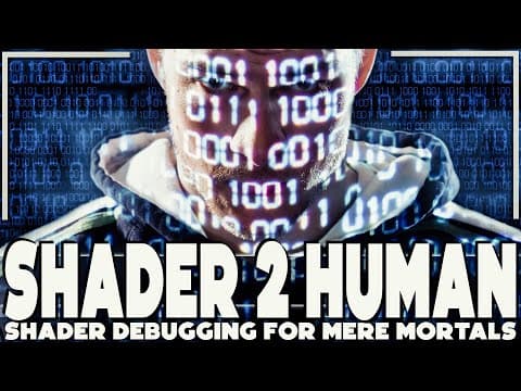 Finally! A Human Way To Debug Shaders... (shadertohuman) 🤯