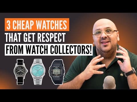 3 Cheap Watches That Get Respect From Watch Collectors!