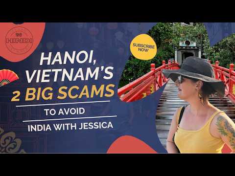 Don't Do What We Did In Hanoi, Vietnam! Scams To Avoid And Tips 🇻🇳